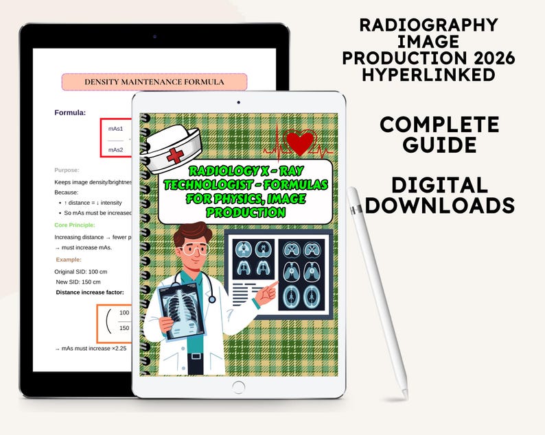 Basic Radiology Formulas Radiology Technologist Study Guide, X-ray Physics, Image Production ...