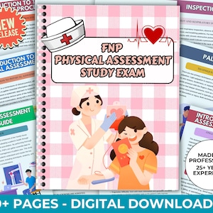 May include: A digital study guide for the FNP Physical Assessment Study Exam. The cover features a nurse and patient illustration, a nurse's cap, and a heart symbol. The guide includes over 50 pages of digital downloads. The text reads "Made by Professional 25+ Years Experience."