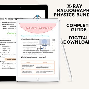 May include: A digital download guide for X-ray Radiography Physics. The guide includes information on personal dosimetry, including its purpose, what it is, and why it is important. The guide is presented on a tablet screen with a pink and blue color scheme.