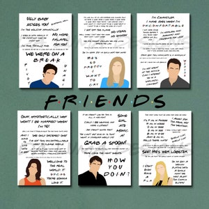 May include: A set of 10 printable cards featuring quotes from the popular TV show "Friends". Each card features a different character from the show and a memorable quote. The cards are designed in a minimalist style with a white background and black text.