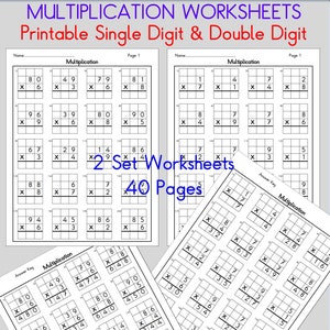 40 Pages Printable Single Digit & Double Digit Multiplication Math Worksheets. 2 Set Worksheets with Answers