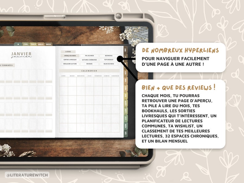 May include: A digital planner for book lovers with a calendar, reading lists, and book reviews. The planner has a light brown background with a white grid and text in black. The text on the page says "January" and "De nombreux hyperliens pour naviguer facilement d'une page &agrave; une autre!" and "Bien + que des reviews! Chaque mois, tu pourras retrouver une page d'aper&ccedil;u, ta pile &agrave; lire du mois, tes bookhauls, les sorties livresques qui t'int&eacute;ressent, un planificateur de lectures communes, ta wishlist, un classement de tes meilleures lectures, 32 espaces chroniques, et un bilan mensuel."