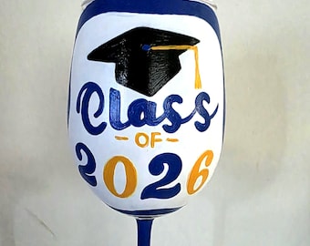 Hand Painted Graduation Wine Glass, Personalized College Grad Gift/Class of 2026