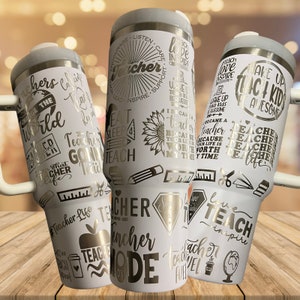 May include: Three white stainless steel tumblers with silver vinyl decals. The tumblers are covered in teacher-themed sayings and graphics, including "Teacher Life", "Teacher Mode", "Wake Up Teach Kids", "Love Teach Inspire", and "I Became a Teacher Because Your Life is Worth My Time".