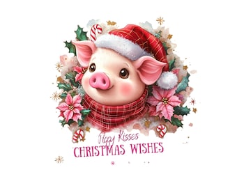 Piggy Kisses Christmas Wishes PNG | Cute Watercolor Pig Christmas Clipart | Farmhouse Holiday Sublimation Design for T-Shirts & Gifts
