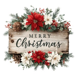 Puede incluir: Un letrero rústico de madera con las palabras "MERRY Christmas" en escritura negra, rodeado de flores de pascua rojas y blancas, piñas y vegetación. El letrero tiene un aspecto envejecido, evocando un tema festivo.