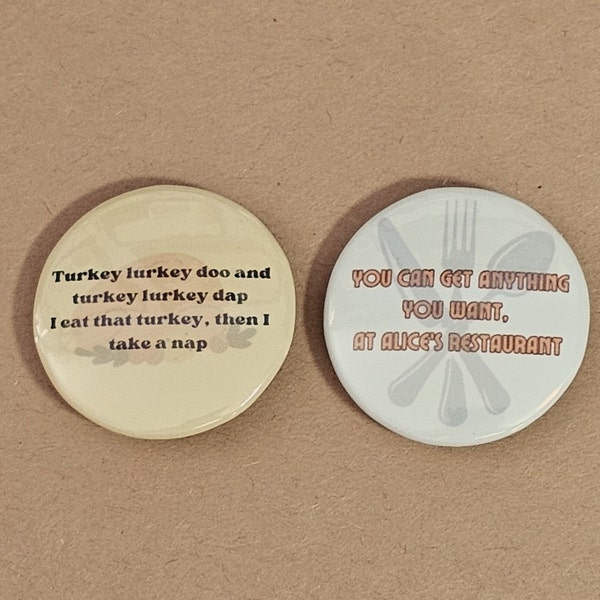 Thanksgiving Song and Alice's Restaurant Pinback Buttons