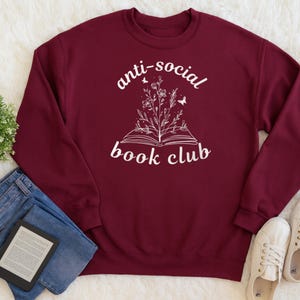 Anti-Social Book Club Sweatshirt | Cozy Reader Crewneck