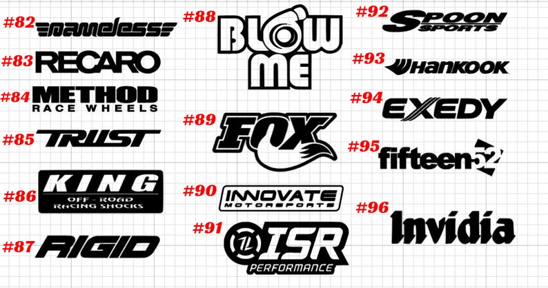 May include: A grid of black and white logos with numbers next to each one. The logos include names like "Blow Me", "Fox", "Invidia", "Recaro", "Method Race Wheels", "Trust", "King Off-Road Racing Shocks", "Rigid", "Spoon Sports", "Hankook", "Exedy", "Fifteen52", "Innovate Motorsports", and "ISR Performance".