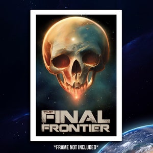 The Final Frontier -  Satin Posters (300/210gsm) , Retro Space , Skull Space, Dying Star, Death Planet, Vintage Art, Artificial Intelligence