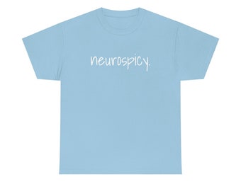 Neurospicy - Unisex Heavy Cotton Tee