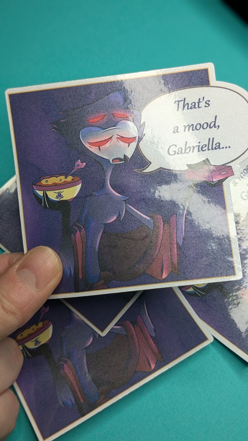 "That's a mood Gabriella" Quote meme sticker Helluva Boss Stolas Stcker. Laminated square shape made to look like a comic panel