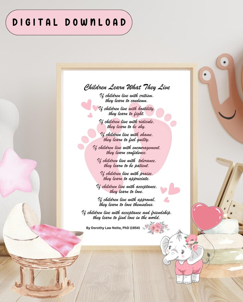 Children Learn What They Live by Dorothy Law Nolte, Printable Nursery ...