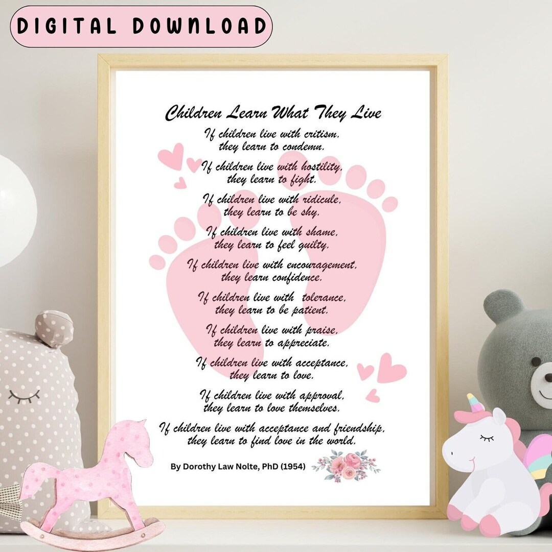 Children Learn What They Live by Dorothy Law Nolte, Printable Nursery ...