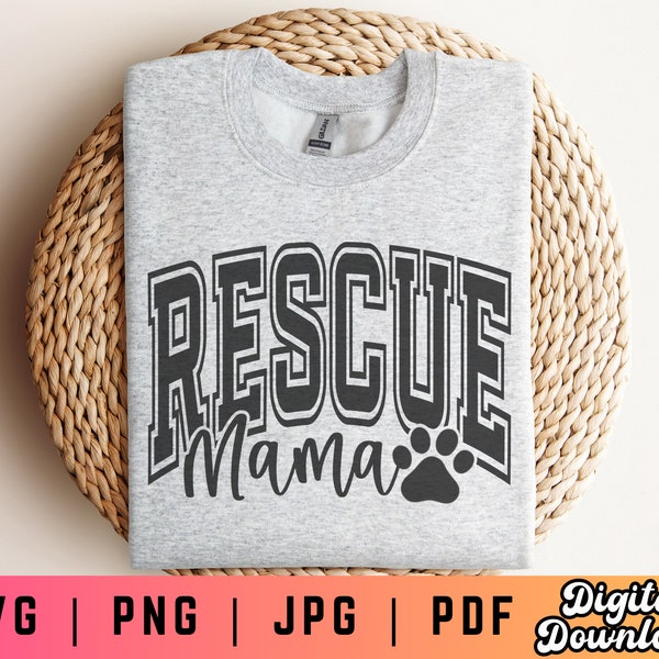 Rescue Mama SVG PNG, Varsity Svg Png, Rescue Dog Shirt Svg Png, Paw Print Svg Png, Dog Mom Svg, Digital Craft Files For Cricut/Silhouette