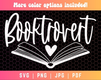 Booktrovert SVG PNG, Funny Book Lover Svg Png, Book Svg Png, Teacher Svg, Librarian Svg, Reading Svg, Book Lover Gift Svg, Bookish Svg Png
