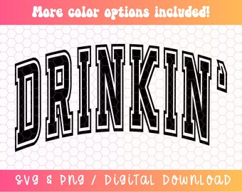 SVG PNG de "Bebiendo", SVG de camiseta para beber, SVG universitario, SVG de camiseta de hoguera, SVG divertido para beber, SVG de día para beber, archivo de corte para beber