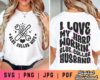 Blue Collar Wife SVG PNG, Blue Collar Svg Png, Blue Collar Life Svg Png, Blue Collar Husband Svg Png, Blue Collar Sublimation, Wife Svg Png