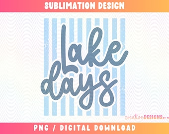 Lake Days PNG | Striped | Stripes | Summer Designs | Light Blue | Pastel | Sublimation | Distressed | Digital Download