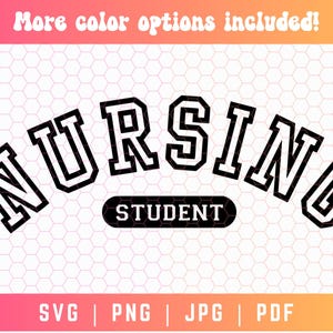 Nursing Student SVG PNG PDF, Varsity Svg Png, Nursing Svg Png, Nurse Svg Png, Registered Nurse Svg Png, Nurse Sublimation, Healthcare Svg