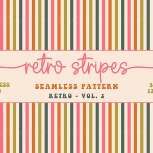 Może przedstawiać: Cyfrowy wzór z pionowymi paskami w kolorach różowym, pomarańczowym, zielonym i kremowym. Słowa "retro stripes" są w różowej czcionce. Tekst "SEAMLESS JPEG" i "SEAMLESS PATTERN RETRO - VOL. 2" są również zawarte.