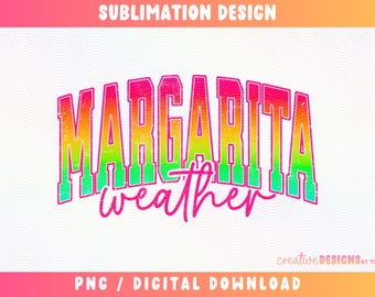 Margarita Weather PNG, Summer PNG, Varsity Png, Retro Summer Png, Rainbow Gradient Png, Margarita Png, Distressed Png, Neon Summer Png