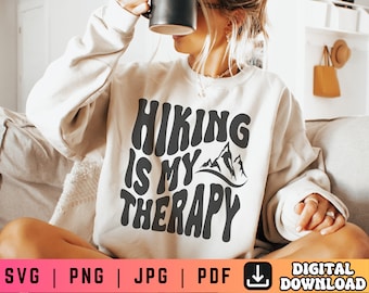 Hiking is My Therapy SVG PNG PDF, Hiking Svg Png, Outdoors Sublimation, Take a Hike Svg, Camping Hiking T-shirt Svg Png, Wilderness Svg Png