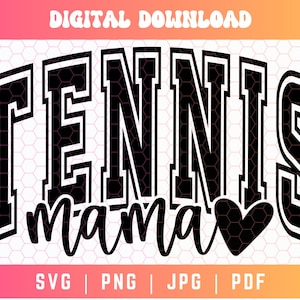 Tennis Mama SVG PNG, Tennis Svg Png, Tennis Mom Svg Png, Tennis Sublimation, Varsity Svg Png, Tennis Mom Era Svg Png, Tennis Shirt Svg Png