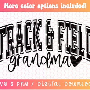 Track and Field Grandma SVG PNG, Track Grammy Svg Png, Track Svg Png, Track and Field Png for Sublimation, Varsity Svg Png, Track Granny Svg