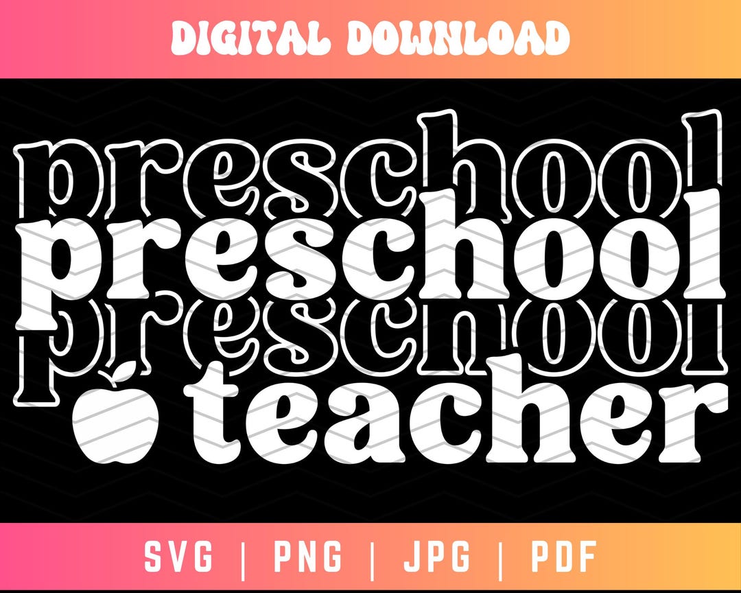 Preschool Teacher SVG PNG, Stacked Svg Png, Pre-k Svg, Teacher Shirt ...
