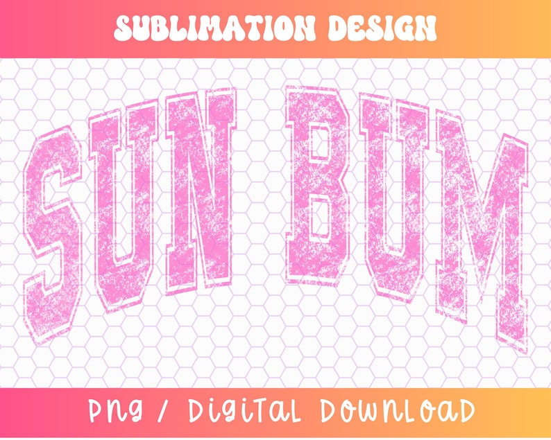 Może przedstawiać: R&oacute;żowa grafika z tekstem "SUN BUM" w stylu vintage, z efektem zużycia. Grafika znajduje się na białym tle z subtelnym sześciokątnym wzorem.