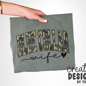 Blue Collar Wife Camo PNG | Camouflage | Distressed | Varsity Font | Sublimation | Digital Download image 6