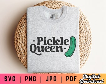 Pickle Queen SVG PNG PDF, Pickle Svg Png, Pickles Svg Png, Pickle Shirt Svg Png, Pickle Lover Svg Png, Pickle Sublimation, Pickle Cut File