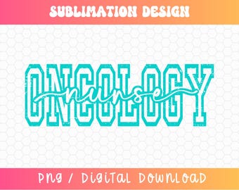 Oncology Nurse PNG, Oncologist Png, Nurse Png Designs, Varsity Png, Nursing Png, Distressed Png, Cancer Nurse Png, Nurse Appreciation Png