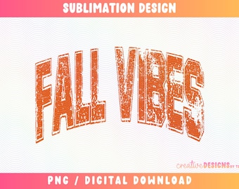 Fall Vibes PNG, Pumpkin Season Png, Varsity Png, Sublimation Design, Fall Sublimation, Pumpkin Season Png, Retro Fall Png, Digital Download