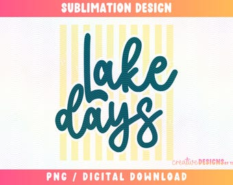 Lake Days PNG | Striped | Stripes | Summer Designs | Yellow | Teal | Sublimation | Distressed | Digital Download