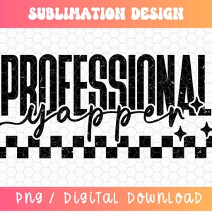 Professional Yapper PNG, Funny Shirt Png, Yapper Png, Checkered PNG Designs, Trucker Hat Png, Trendy Graphic Designs, Distressed Png