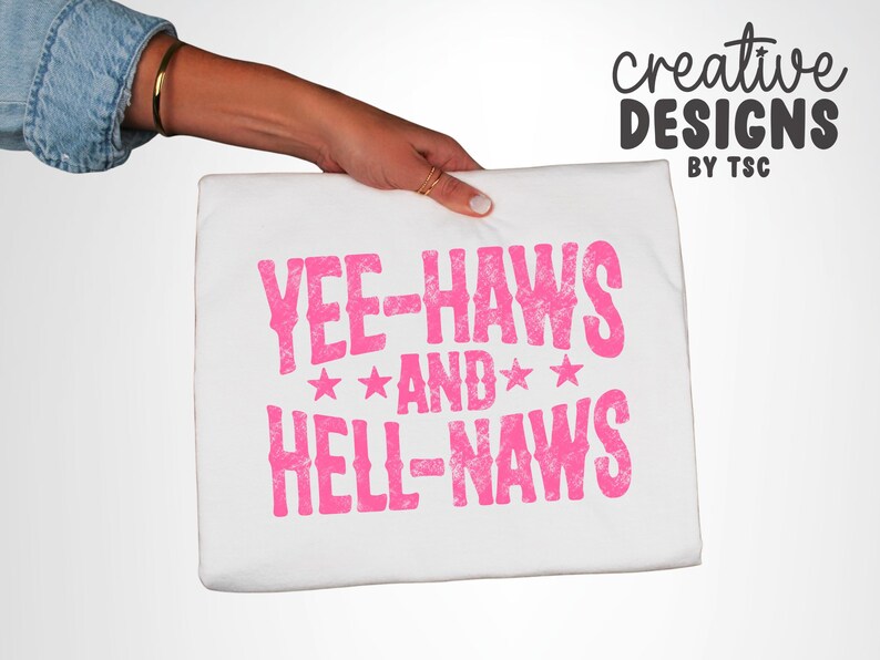 Yeehaws and Hellnaws PNG | Country Designs | Distressed | Cowgirl | Cowboy | Sublimation | Western Font | Digital Download image 4