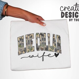 Blue Collar Wife Camo PNG | Camouflage | Distressed | Varsity Font | Sublimation | Digital Download image 2