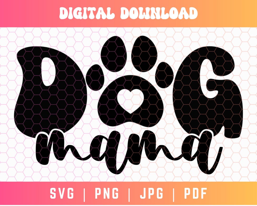 Dog Mama SVG PNG PDF, Fur Mama Svg Png, Dog Mom Shirt Svg Png, Paw ...