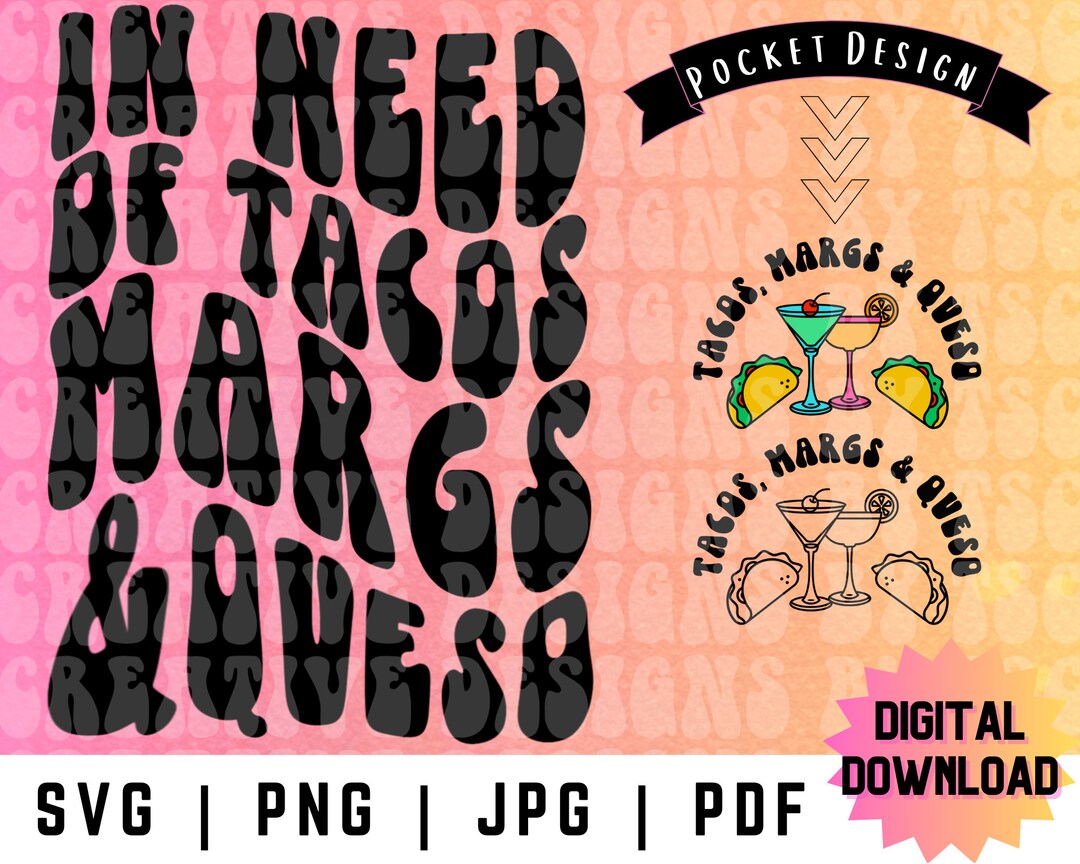 In need of tacos margs and queso svg taco svg taco lover etsy