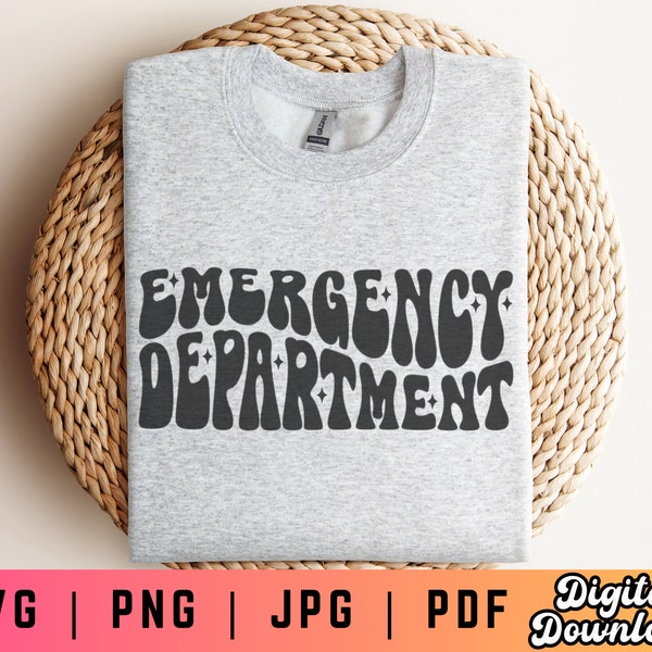 Emergency Department SVG PNG, Wavy Text Svg, Nurse Appreciation, Boho Shirt, Sublimation Design, Digital Craft Files For Cricut/Silhouette