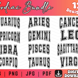 Zodiac Bundle, Zodiac Svg Png, Varsity Svg Png, Birth Sign Svg Png, Astrology Svg Png, Zodiac Sign Sublimation Png, Instant Download Svg Png