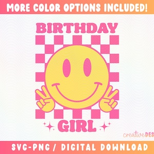 May include: A digital graphic design featuring a yellow smiley face making peace signs with both hands, centered over a pink and white checkered square. The text BIRTHDAY GIRL appears in pink, with small four-pointed stars flanking the word GIRL.