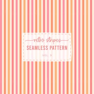 Könnte beinhalten: Ein nahtloses Muster mit vertikalen Streifen in abwechselnden Tönen von hellem Orange, zartem Rosa und Creme. Ein zentrales weißes rechteckiges Etikett mit gestricheltem Rand enthält den Text retro stripes SEAMLESS PATTERN VOL. 9.