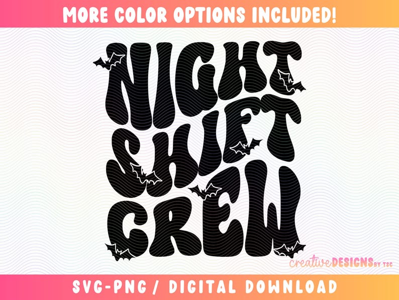 Night Shift Crew SVG PNG, Nurse Halloween Svg Png, Nursing Svg Png, Medical Halloween Svg, Retro Halloween Svg Png, Bats Svg Png, Spooky Svg image 1