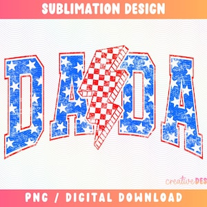 Dada 4th of July PNG | Fourth of July | Dad | Varsity Font | USA | American Flag | America | Independence Day | Patriotic | Sublimation