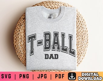 T-Ball Dad SVG PNG, Varsity Svg Png, Tee Ball Dad Svg Png, Sports Dad Svg Png, Tee Ball Svg Png, Digital Craft Files For Cricut/Silhouette