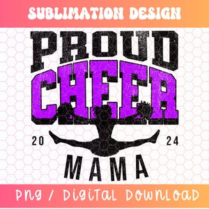 Proud Cheer Mama PNG, Varsity Png, Cheer Sublimation, Cheer Mom Png, Cheer Mom Shirt Png, Sports Mama Png, Sports Mom Png, Cheerleader Png