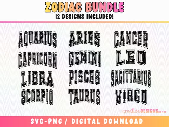 Zodiac Bundle, Zodiac Svg Png, Varsity Svg Png, Birth Sign Svg Png, Astrology Svg Png, Zodiac Sign Sublimation Png, Instant Download Svg Png